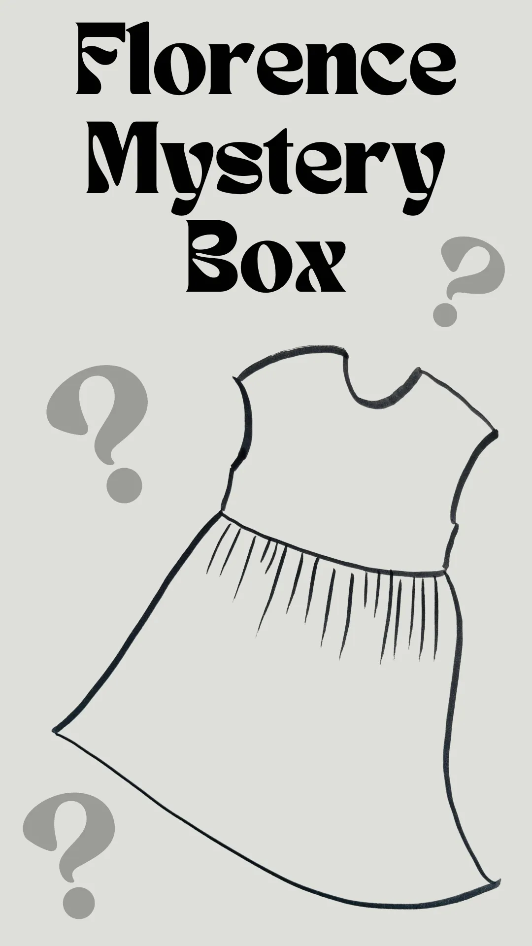 Mystery Box : Florence Dress